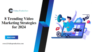 video marketing strategies 2024