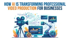 AI transforming video production